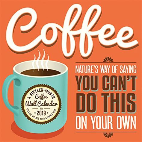 Full Download 2019 Coffee Addiction Cory Steffen Wall Calendar By Not A Book