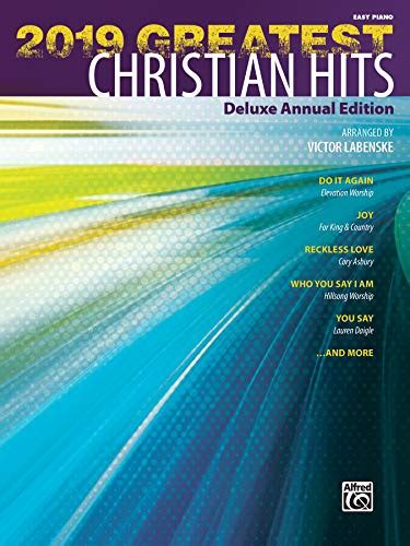 Full Download 2019 Greatest Christian Hits Deluxe Annual Edition By Victor Labenske