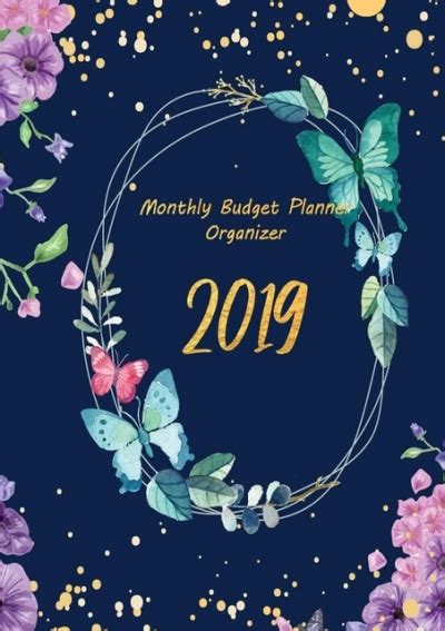 Read Online 2019 Monthly Budget Planner Organizer Daily Weekly  Monthly Calendar Expense Tracker Organizer With Blue Butterfly By Shelia Pope