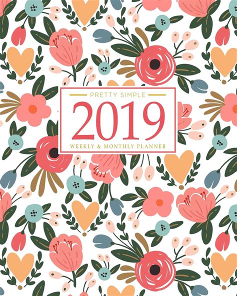 Download 2019 Planner Weekly And Monthly Calendar  Organizer  Inspirational Quotes And Floral Cover  January 2019 Through December 2019 By Not A Book