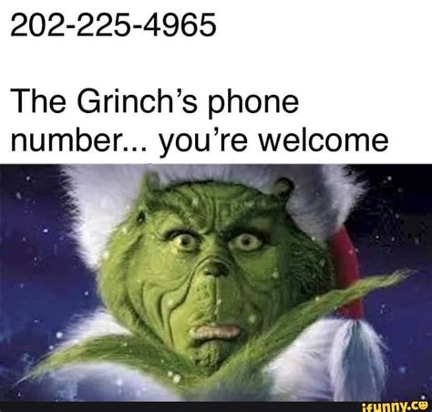 202 225 grinch phone number. Things To Know About 202 225 grinch phone number. 