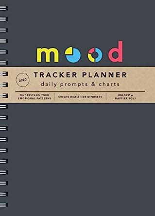 Full Download 2020 Mood Tracker Planner Understand Your Emotional Patterns Create Healthier Mindsets Unlock A Happier You By Sourcebooks