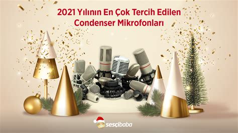2021 Yılının En Çok Tercih Edilen Condenser.