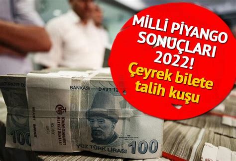 2022 milli piyango sonuçları çeyrek 