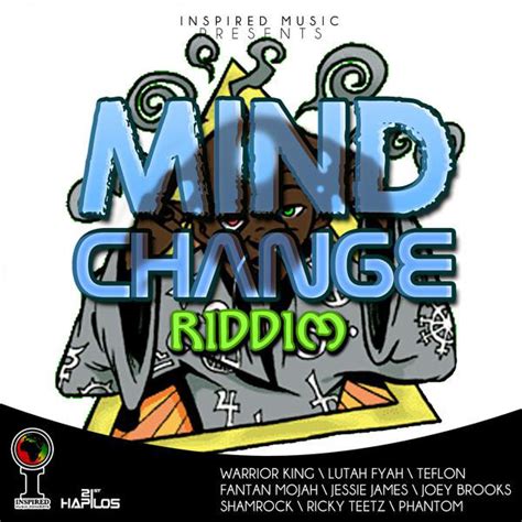 Mind change riddim free download