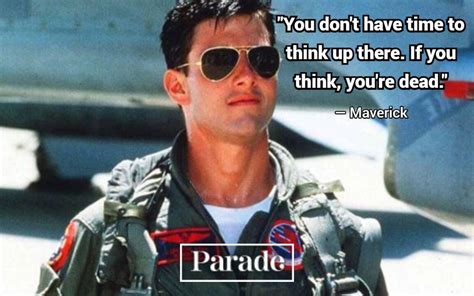 7 Top Gun quotes that are unforgettable For threats.When
