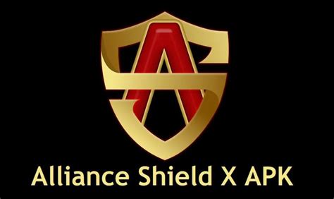 2023 Alliance Shield X APK for Android Free Download in harmful