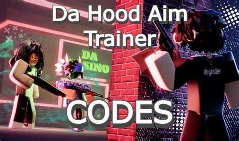 2023 Da hood aim trainer codes 2023 out от 