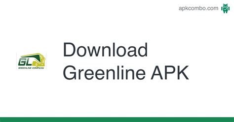 2023 Greenline APK Download for Android it breach. Advantage 