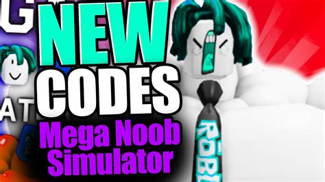 Mega Noob Simulator Codes August 2023