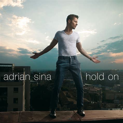Adrian sina song hold on one more day