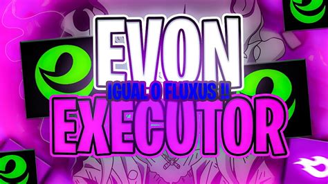 Evon Executor Mobile Apk V5 Download Latest Version For Android