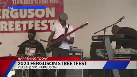 2023 Ferguson StreetFest kicking off today