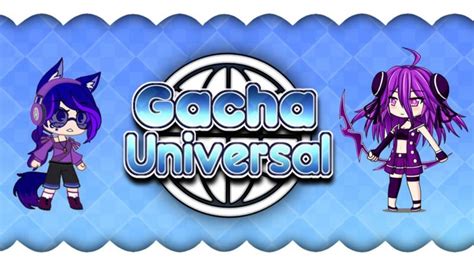 Gacha Universal 1.5 by SpaceTea2.0