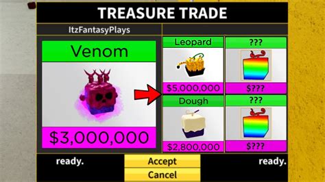I'm trading two leopards, dough and either dragon, soul, venom or