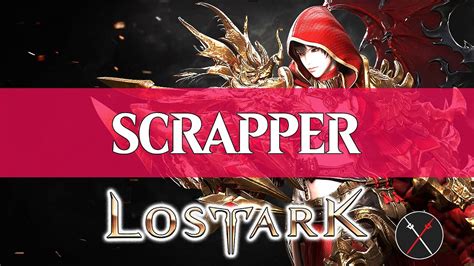 2023 Lost ark scrapper maxroll Ark. Lost 