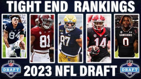 2023 Nfl Tight End Prospects