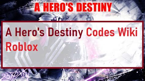 Roblox A Hero's Destiny codes in November 2022: Free spins, boosts