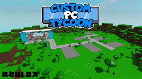 Roblox: Custom PC Tycoon Codes