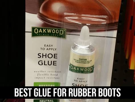 2024 Best Glue For Rubber Boots boots that 