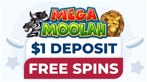 $1 deposit mega moolah  The full $1 welcome bonus from Spin Casino awards NZ players with 70 free spins, 100 spins at Fotinum Gold Mega Moolah for $5, and a whopping $1000 in match bonuses across multiple deposits