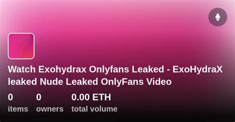 @exohydrax leak  Previous Thread