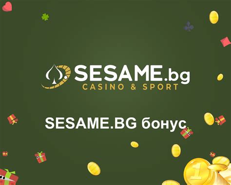 сезам бонуси  Сезам казино онлайн – Sesame Casino Online 1000лв Бонус