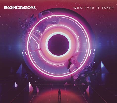 دانلود اهنگ whatever it takes imagine dragon  ‘Cause I love the adrenaline in my veins