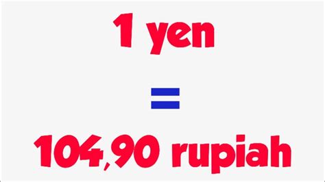 1 3 miliar yen berapa rupiah  1 Chinese yuan = 2 301