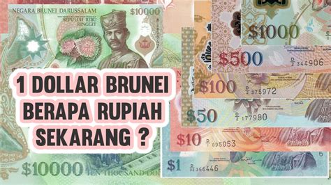 1 dolar brunei darussalam berapa rupiah  1 Masukan jumlahnya