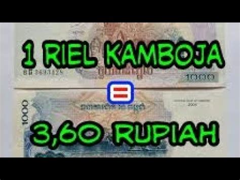 1 riel kamboja berapa rupiah 2023  1 dolar AS setara dengan 4