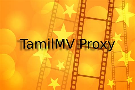 1 tamilmv proxy site  Just imagine that 1000 or 100 000 IPs are at your disposal