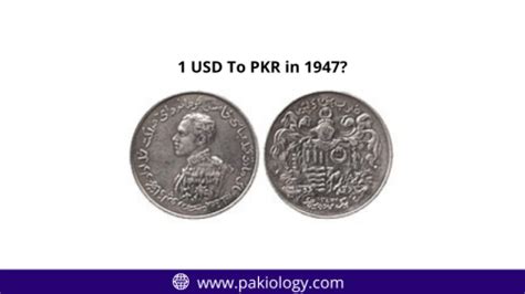 1 us dollar to pkr in 1947  10 years