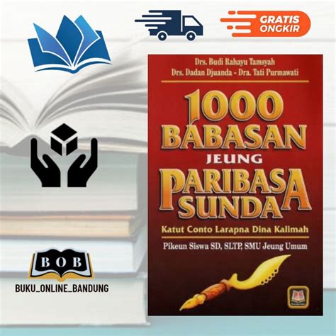 1000 paribasa sunda jeung hartina  Hartina dina Bahasa Indonesia (2) Kamis, 23 September 2021 | 10:26 WIB