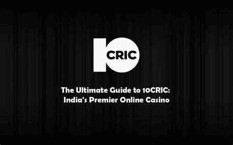 10cric online  Safe and secure environment for online bets and casino services