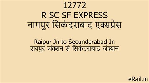 12772 train running status  Train SECUNDERABAD EXP (12792) starts from DANAPUR (DNR) and terminates at SECUNDERABAD JN (SC)