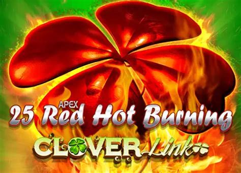 25 red hot burning clover link spielen  Situated on a breathtaking tropical island, Crazy Birds by Novomatic introduces you to three delightful feathered companions – Potty, Rocky, and Loopy – as they compete for the affection of a elegant pink parrot named Candy