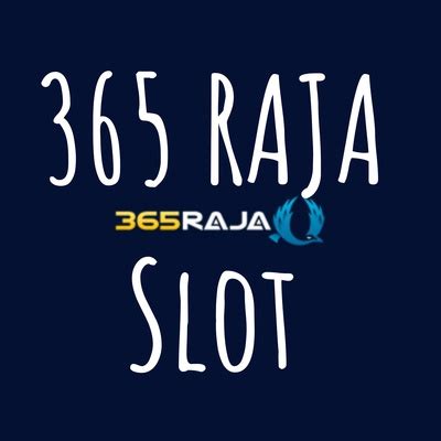 365 raja slot  Bagi member raja slot olympus ingin mencoba slot demo dapat klik disini dan memilih slot gacor terpercaya pasti maxwin