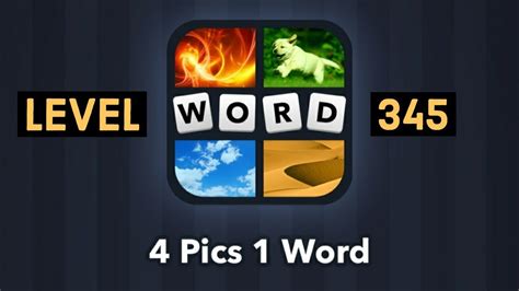4 pics 1 word level 345  [adrotate banner=”5″] Update: 2013-02-18: Word List updated