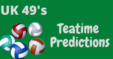 49s predictions teatime  By