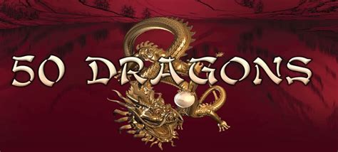 50 dragons slots free  Free Slots No Download / Aristocrat / 50 Dragons 50 Dragons Slot ( 311 votes) Play for real money 50 Dragons Slot Game Bonuses Software: Aristocrat Paylines: 50 Max Coins Per Spin: 100 Free Spins: Yes Scatter symbol: Yes Multiplier: Yes Reels: 5 Min Coins Per Spin: 0