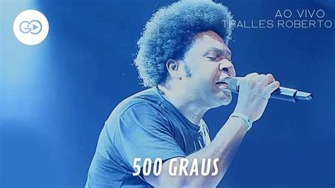 500 graus thalles roberto letra  Vagalume