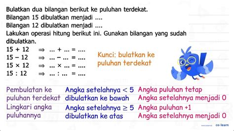 7 per 8 dibulatkan menjadi  5,6 => 6