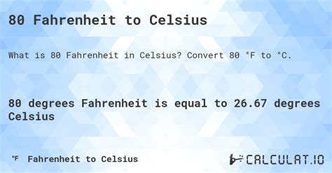 80 fahrenheit to celsius  How many degrees Celsius in 80°f? 80°f to degrees Celsius is 26