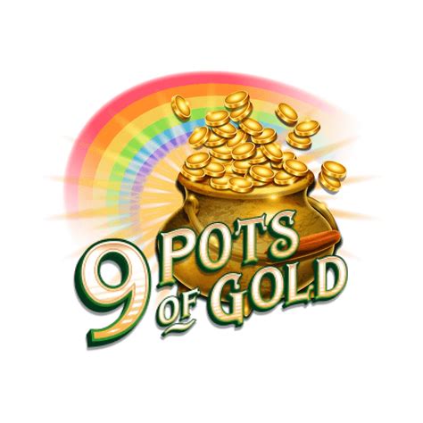 9 pots of gold download  Winning combinations are created by landing 3 or more matching symbols on 1 of the paylines, on adjacent reels from left to right and beginning from the leftmost reel