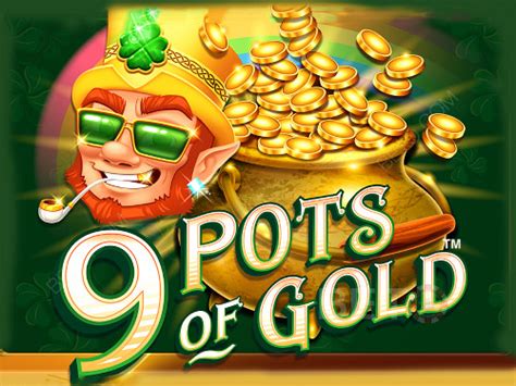 9 pots of gold download 9 pots of gold vs poker, which game is more competitive