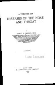 A treatise on diseases of the nose and throat