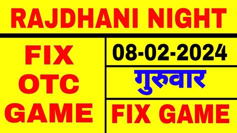 Aaj ka rajdhani night fix open  Rajdhani Night Fix Otc , Rajdhani Night Fix Otc fix Matka game