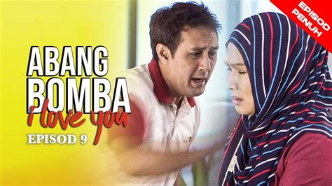 Abang bomba i love you episode 9  Bakal menyaksikan gandingan baru Hisyam Hamid dan Amira Othman sebagai teraju utama drama