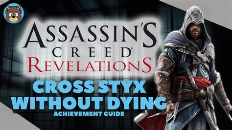Ac revelations cross styx without dying  1 1 23 45